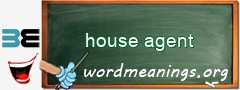 WordMeaning blackboard for house agent